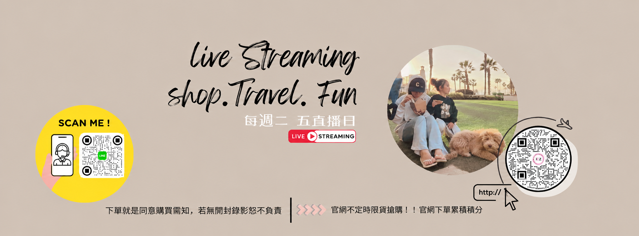 Live Streaming · Shop. Travel. Fun
